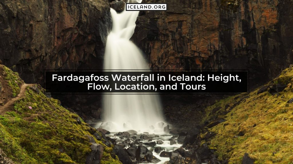 Fardagafoss Waterfall in Iceland